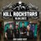 Kill Rockstars“ Festival 2022 – 1. Teil – Livestream