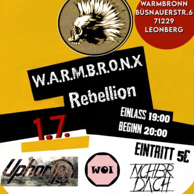 01.07.2022 „W.A.M.B.R.O.N.X Rebellion“Konzert im Treff Warmbronn