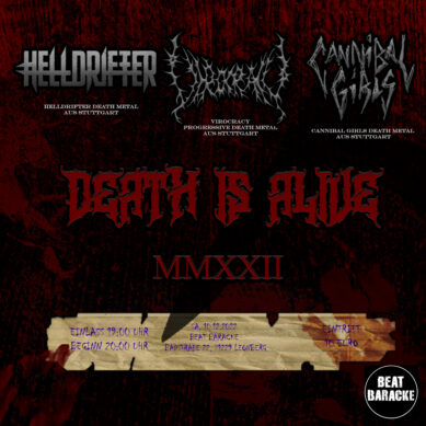 Death Is Alive MMXXII mit Helldrifters @ Friends am 10.12.2022 in der Beat Baracke
